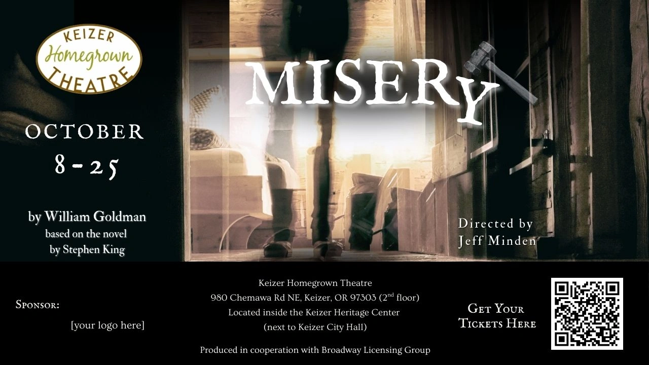 KHT presents Misery - October 8-25, 2026 - by William Goldman, based on the novel by Stephen King; Directed by Jeff Minden
