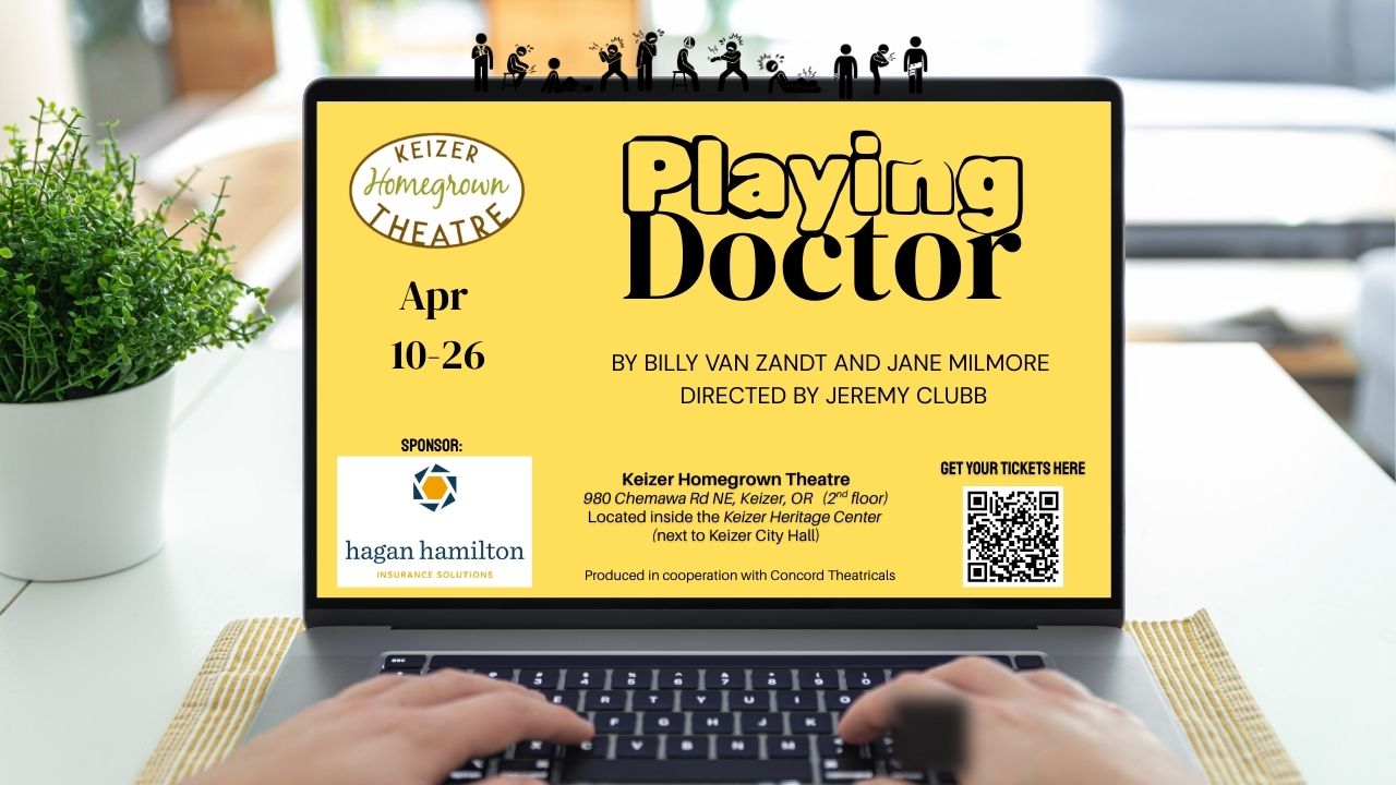 KHT Presents Playing Doctor - April 10-26, 2026 - by Billy Van Zandt & Jane Milmore, Directed by Jeremy Clubb, Sponsored by Hagan Hamilton