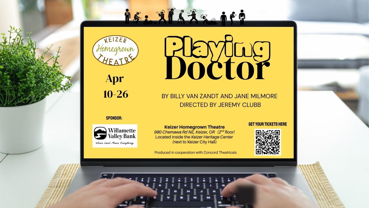 KHT Presents Playing Doctor - April 10-26, 2026 - by Billy Van Zandt & Jane Milmore, Directed by Jeremy Clubb, Sponsored by Hagan Hamilton