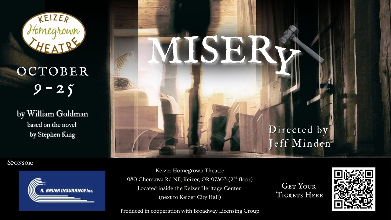 KHT presents Misery - October 8-25, 2026 - by William Goldman, based on the novel by Stephen King; Directed by Jeff Minden